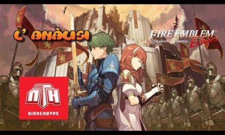 [ANÀLISI] FIRE EMBLEM ECHOES: SHADOWS OF VALENTIA PER A NINTENDO 3DS