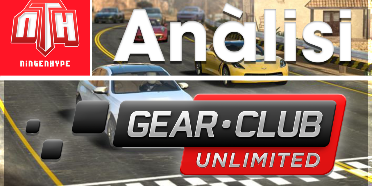 [ANÀLISI] Gear.Club Unlimited (Switch)