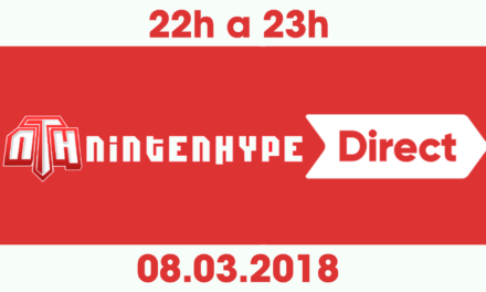 NINTENHYPE DIRECT (08/03/2018)
