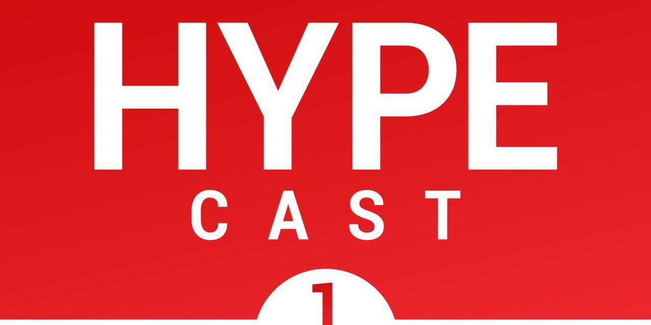 [NTH] Hype Cast #1 (Nintendo Switch Online)
