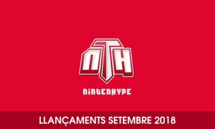 [NTH] Llançaments Setembre 2018