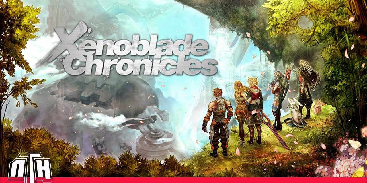 [NTH GAMEPLAY] Xenoblade Chronicles (WII) Preparant l’arribada del Remaster