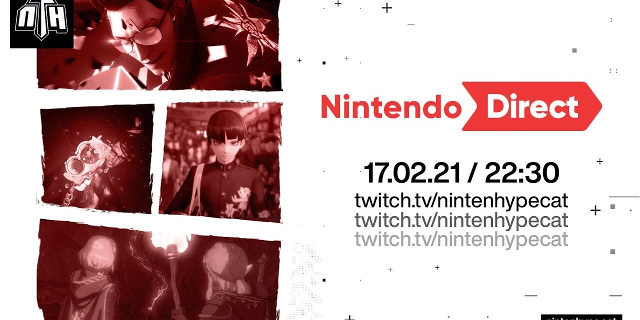 [NTH DIRECT] Nintenhype Direct 17/02/21 (amb Aventura x Japó)