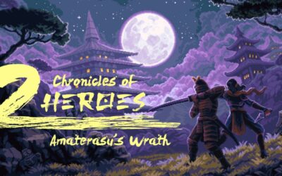 Chronicles of 2 Heroes: Amaterasu’s Wrath