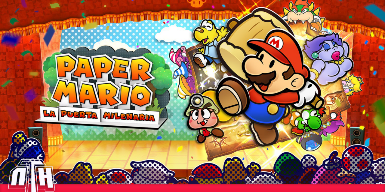[ESTRENA] Paper Mario: La puerta milenaria (Nintendo Switch)